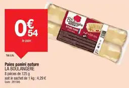 Promocash LA BOULANGĂRE Pains panini nature offre