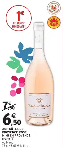 Intermarché Aop côtes de provence rosé mimi en provence hve3 offre