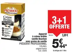 Promocash PRÉSIDENT PROFESSIONNELAppareil à crème brûlée vanille Bourbon avec grains de vanille offre