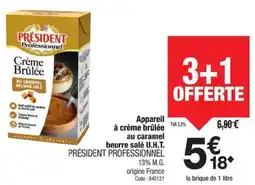 Promocash PRÉSIDENT PROFESSIONNEL Appareil à crème brûlée au caramel beurre salé U.H.T. offre