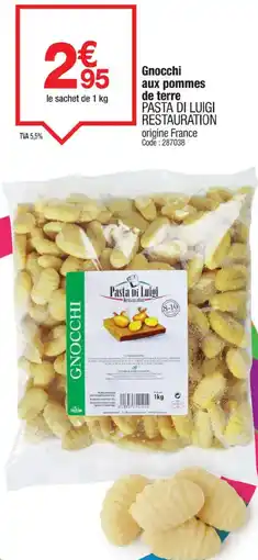 Promocash PASTA DI LUIGI RESTAURATION Gnocchi aux pommes de terre offre