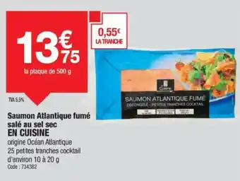 Promocash EN CUISINE Saumon Atlantique fumé salé au sel sec offre