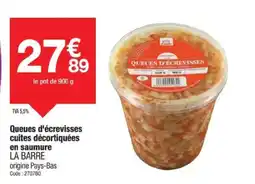 Promocash LA BARRE Queues d'écrevisses cuites décortiquées en saumure offre