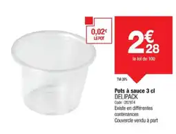 Promocash DELIPACK Pots à sauce 3 cl offre