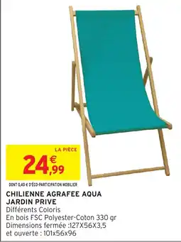 Intermarché Chilienne agrafee aqua jardin prive offre