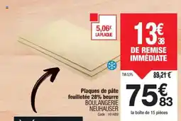Promocash Plaques de pâte feuilletée 28% beurre boulangerie neuhauser offre