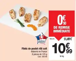 Promocash Filets de poulet rôti cuit offre