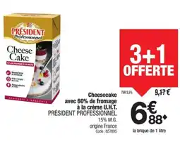 Promocash PRÉSIDENT PROFESSIONNEL Cheesecake avec 60% de fromage à la crème U.H.T. offre