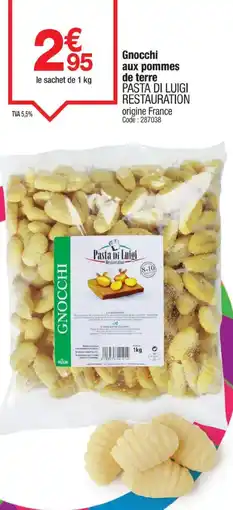 Promocash PASTA DI LUIGI RESTAURATION Gnocchi aux pommes de terre offre