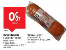 Promocash LA FOURNÉE DORÉE Burgers briochés offre