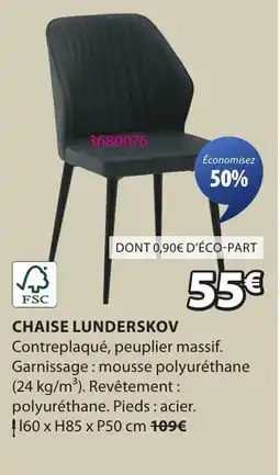 JYSK Chaise lunderskov offre