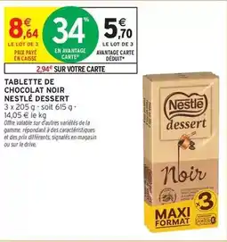Intermarché Contact Nestlé - tablette de chocolat noir dessert offre