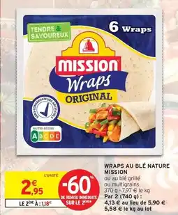 Intermarché Contact Mission - wraps au blé nature offre