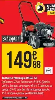 Bricorama Scheppach - tondeuse thermique ms132-42 offre