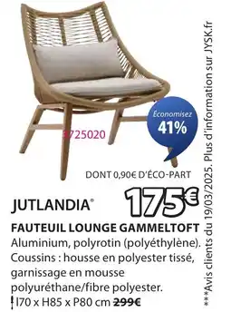 JYSK JUTLANDIA Fauteuil lounge gammeltoft offre