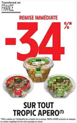 Intermarché Drive Sur tout tropic apero offre