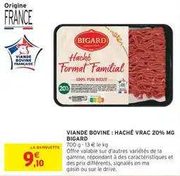 Intermarché Drive Viande BIGARD haché vrac 20% mg bigard offre