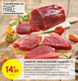 Intermarché Drive Longe de thon albacore saumuré offre