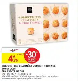 Intermarché Drive Briochettes gratinées jambon fromage surgelées erhard traiteur offre