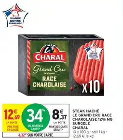Intermarché Drive Steak haché le grand cru race charolaise 12% mg surgelé charal offre