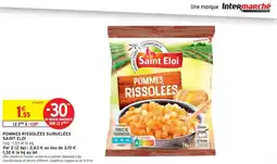 Intermarché Drive Pommes rissolées surgelées saint eloi offre