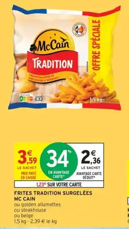 Intermarché Drive Frites tradition surgelées mc cain offre