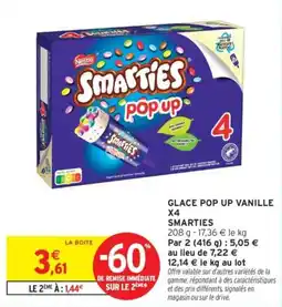 Intermarché Drive Glace pop up vanille x4 smarties offre