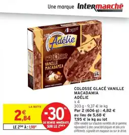 Intermarché Drive Colosse glacé vanille macadamia adélie offre