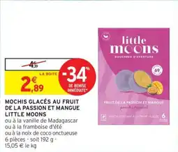 Intermarché Drive Mochis glacés au fruit de la passion et mangue little moons offre