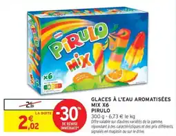 Intermarché Drive Glaces à l'eau aromatisées mix x6 pirulo offre