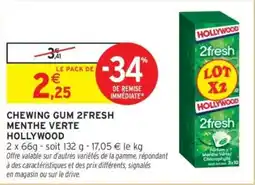 Intermarché Drive Chewing gum 2fresh menthe verte hollywood offre