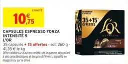 Intermarché Drive Capsules espresso forza intensité 9 l'or offre