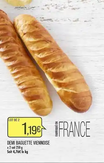 Match Demi Baguette Viennoise offre