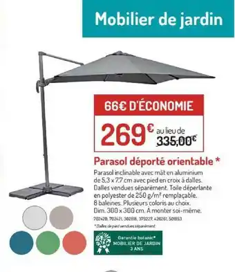 Botanic Parasol Déporté Orientable offre