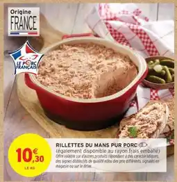 Intermarché Hyper Rillettes du Mans Pur Porc offre