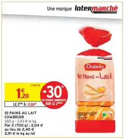 Intermarché Hyper 10 PAINS AU LAIT CHABRIOR offre