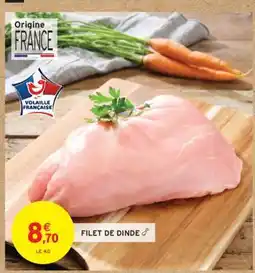 Intermarché Hyper Filet de dinde offre