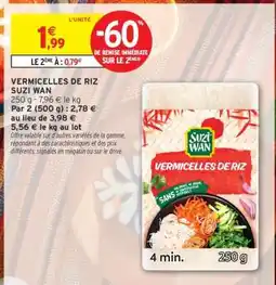 Intermarché Hyper VERMICELLES DE RIZ SUZI WAN offre