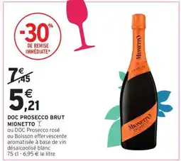 Intermarché Hyper DOC Prosecco Brut Mionetto offre