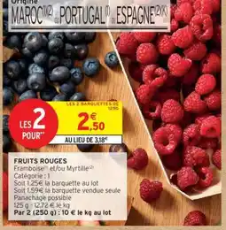 Intermarché Express LES 2 BARQUETTES DE 125G offre