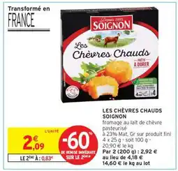 Intermarché Hyper LES CHÈVRES CHAUDS SOIGNON offre
