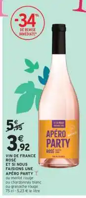 Intermarché Hyper Apéro Party Rosé offre
