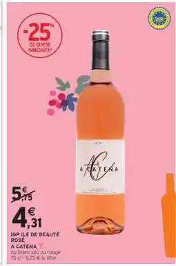 Intermarché Hyper IGP Île de Beauté Rosé A Catena offre