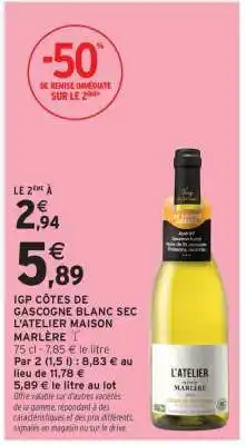 Intermarché Hyper IGP CÔTES DE GASCOGNE BLANC SEC L'ATELIER MAISON MARLÈRE offre