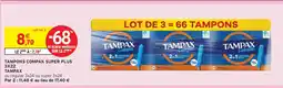 Intermarché Hyper TAMPONS COMPAK SUPER PLUS 3X22 offre