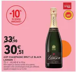 Intermarché Hyper AOP Champagne Brut Le Black Lanson offre