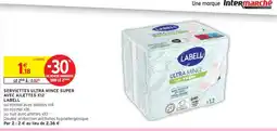 Intermarché Express SERVIETTES ULTRA MINCE SUPER AVEC AILETTES X12 LABELL offre