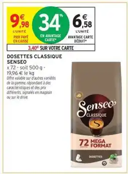 Intermarché Contact Dosettes Classique Senseo offre