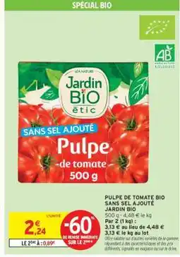 Intermarché Express PULPE DE TOMATE BIO SANS SEL AJOUTÉ offre
