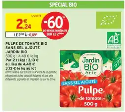 Intermarché Hyper Pulpe de Tomate Bio Sans Sel Ajouté Jardin Bio offre